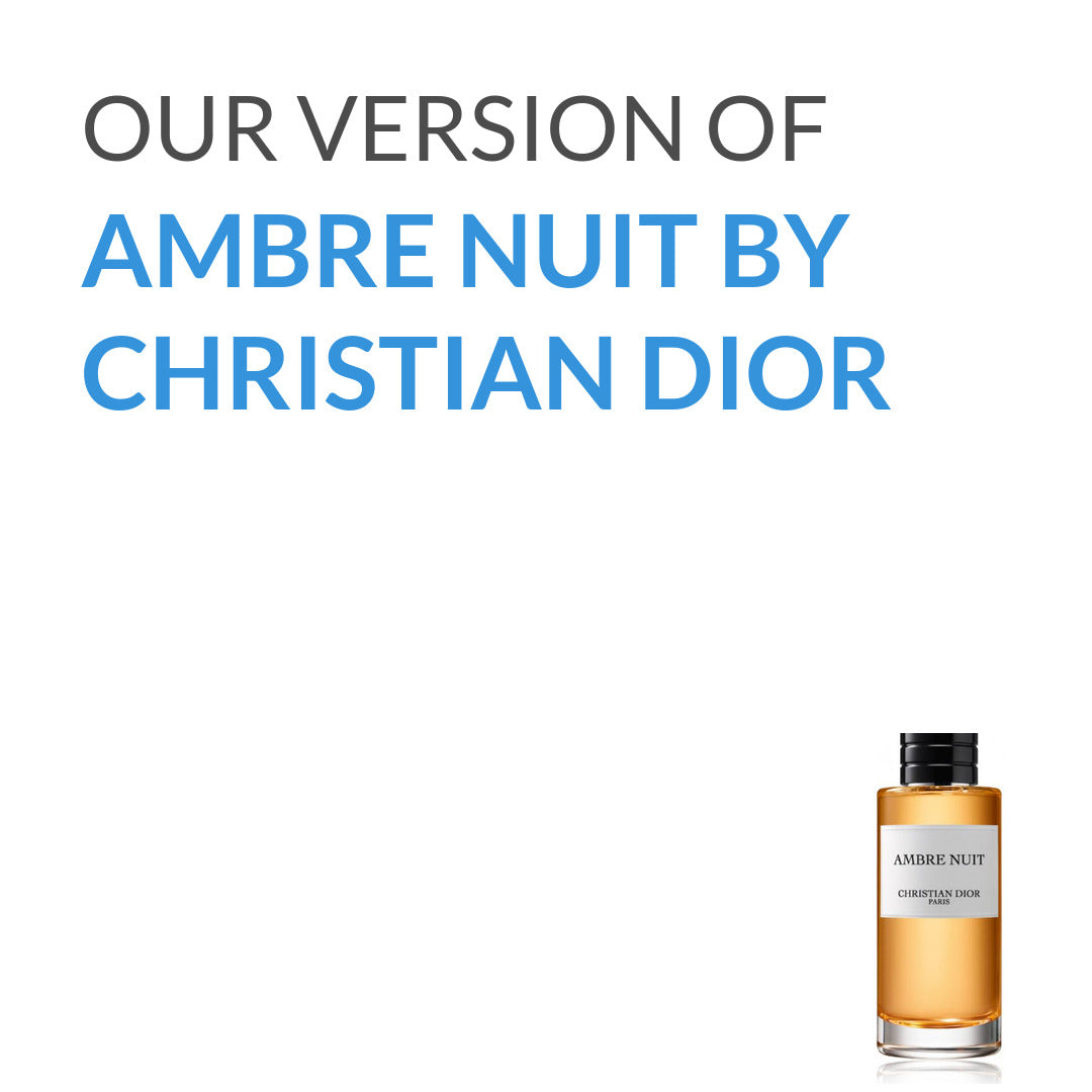 Our version of Ambre Nuit Christian Dior by Christian Dior