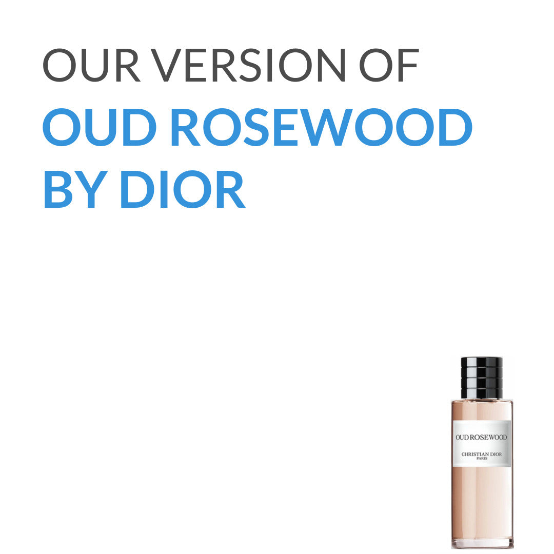 Inspired version of Oud Rosewood by Dior