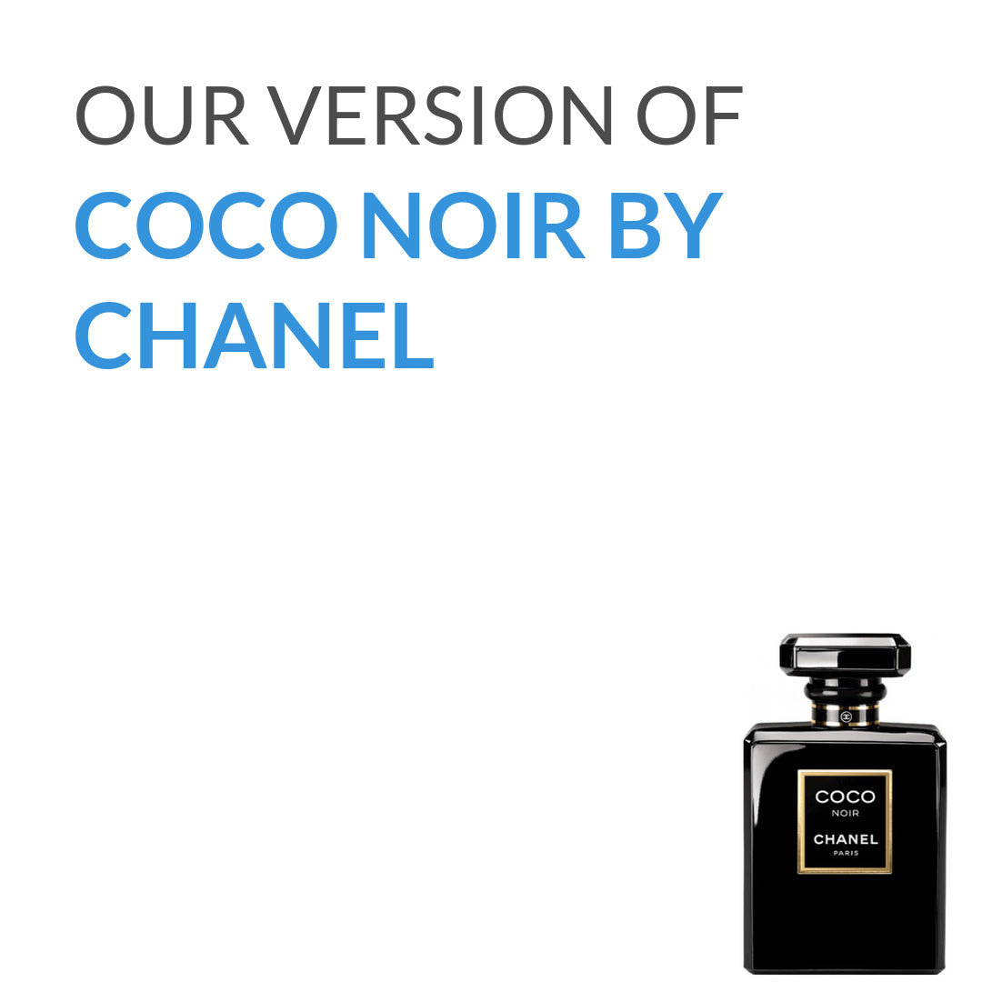 Our version of Coco Noir Chanel by Chanel