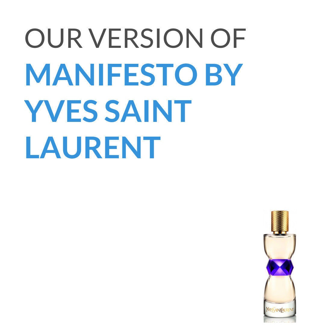 Our version of Manifesto Yves Saint Laurent by Yves Saint Laurent