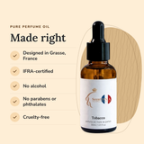 Tobacco Perfume Oil: designed in Grasse, IFRA-certified, no alcohol, no parabens or phthalates, cruelty-free