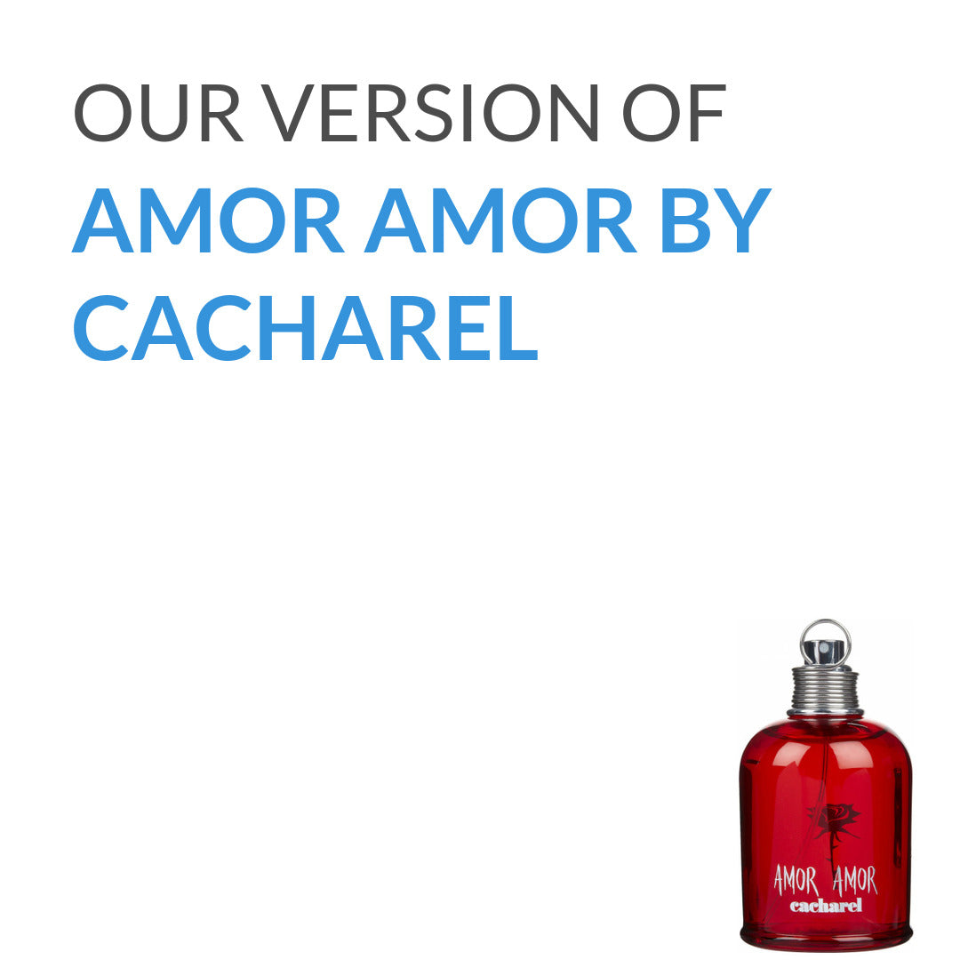 Our version of Amor Amor Cacharel by Cacharel