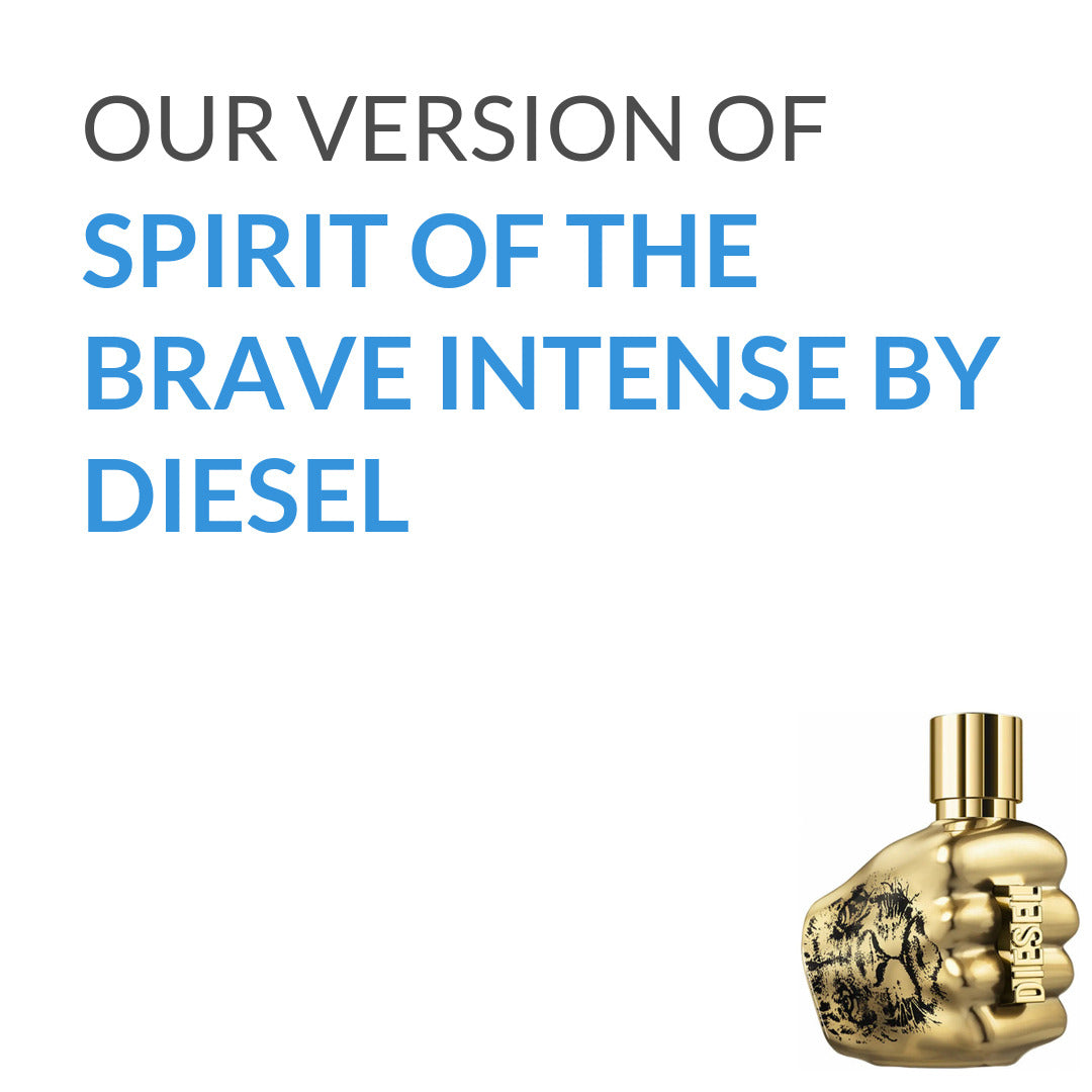 Our version of Spirit Of The Brave Intense by Diesel