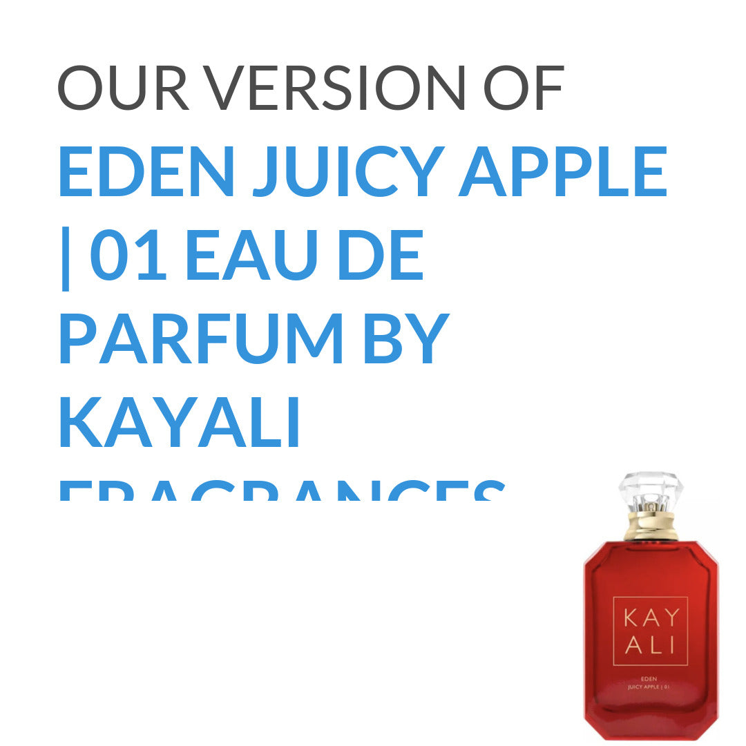 Inspired version of Eden Juicy Apple | 01 Eau De Parfum by Kayali Fragrances