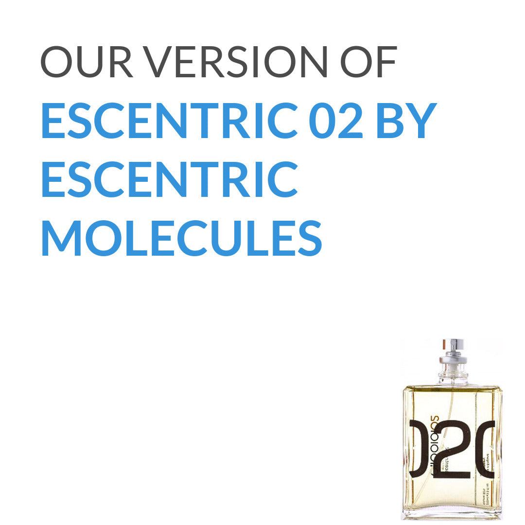 Inspired version of Escentric 02 by Escentric Molecules (Quality B)