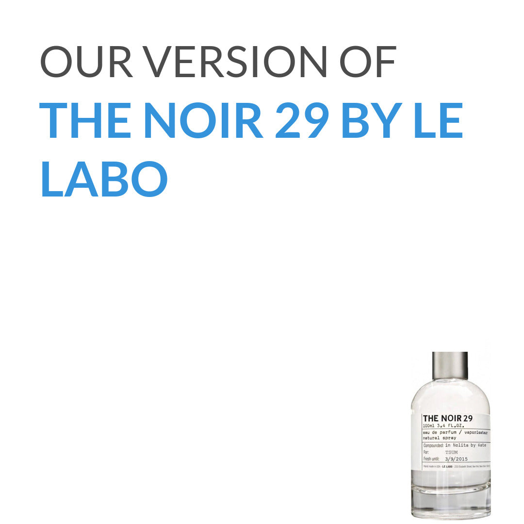 Inspired version of The Noir 29 by Le Labo (Quality A)