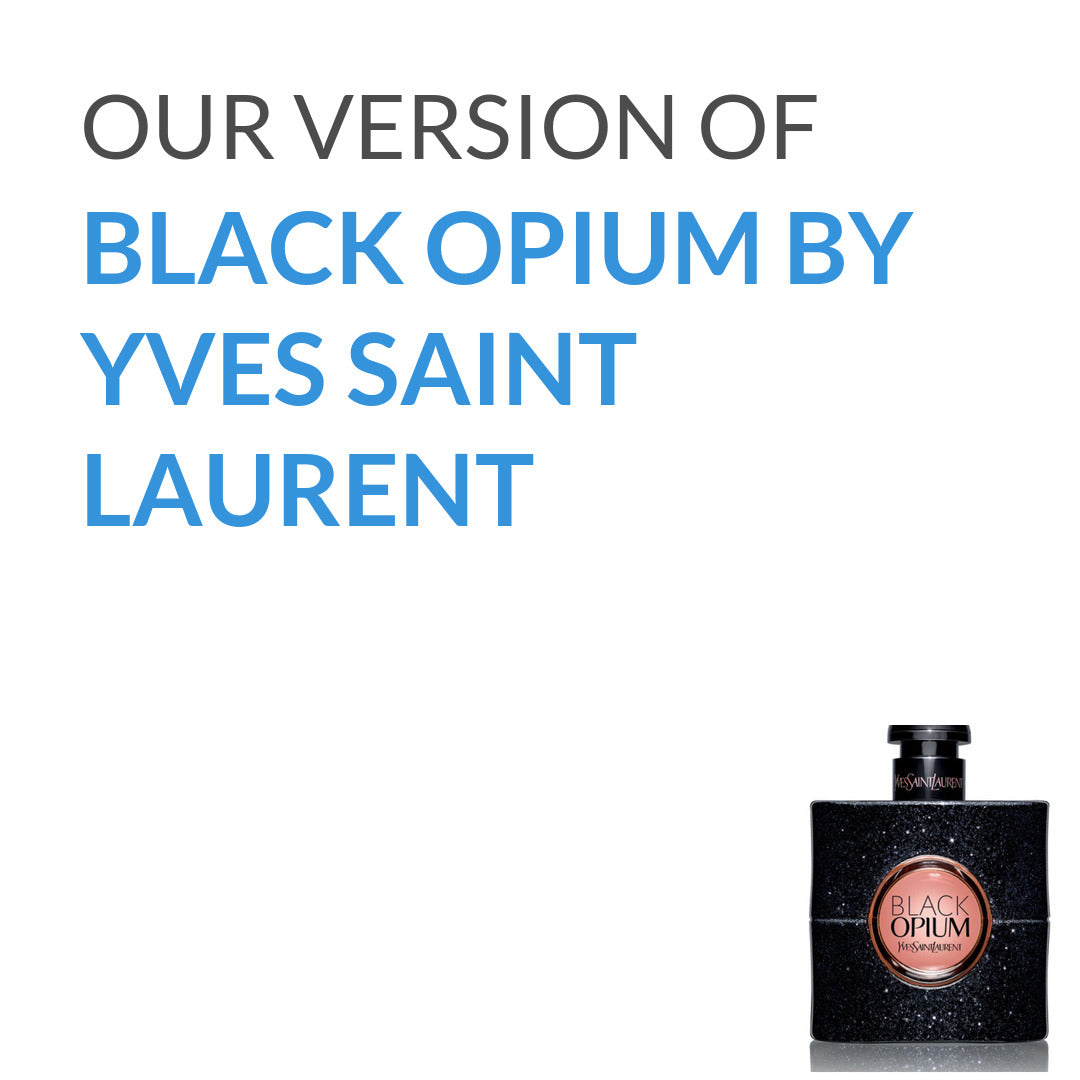 Our version of Black Opium from Yves Saint Laurent