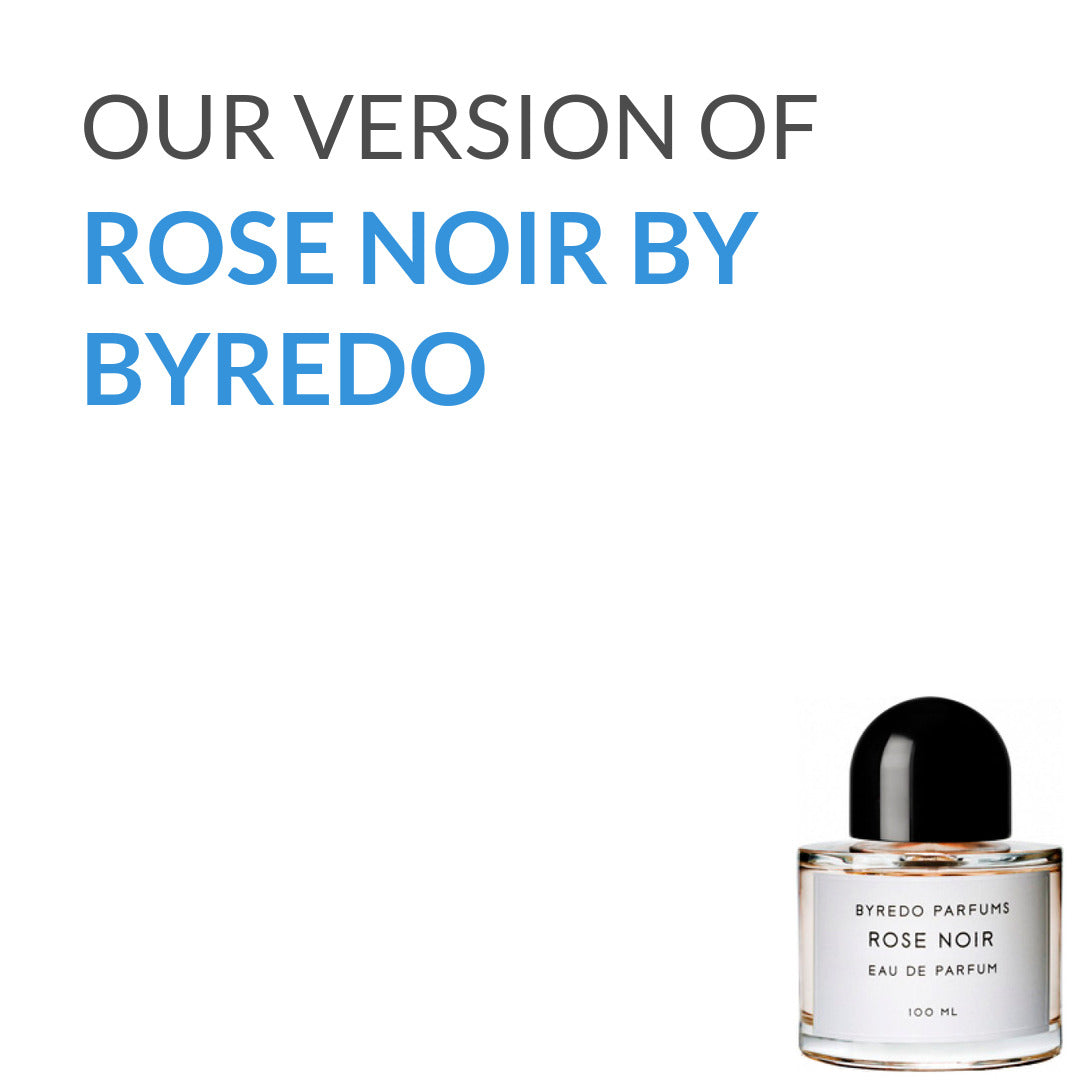 Inspired version of Rose Noir by Byredo