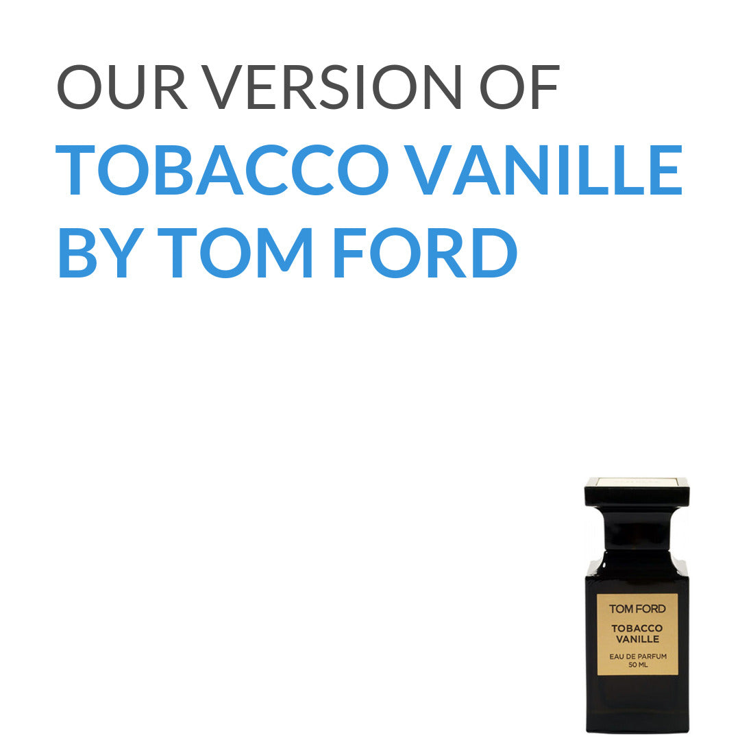 Inspired version of Tobacco Vanille by Tom Ford (Quality A)
